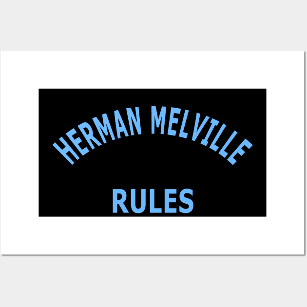 Herman Melville Rules Wall Art by Lyvershop